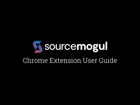 Introducing the SourceMogul Chrome Extension