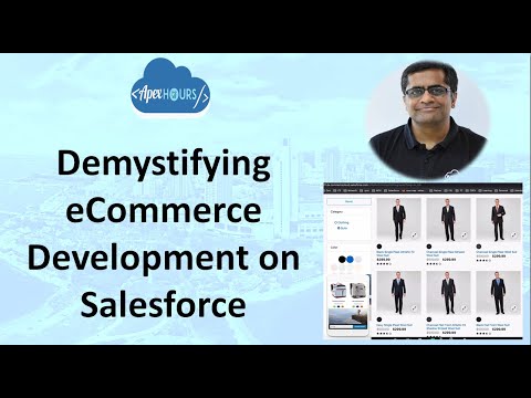 Demystifying eCommerce Development on Salesforce