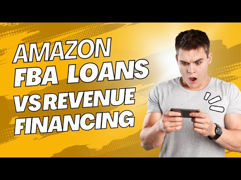 Amazon FBA loans VS revenue based financing