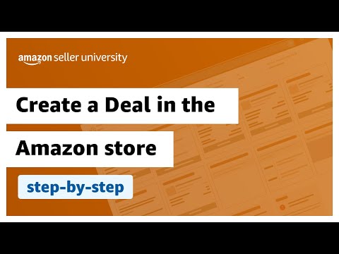 How to create a Deal in the Amazon store