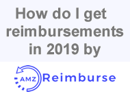 How do I get Amazon FBA Seller reimbursements in 2019 by amzreimburse