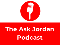 The Ask Jordan Podcast
