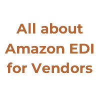 All about Amazon EDI for vendors