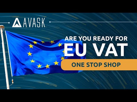 Is your e-commerce business ready for the EU&#039;s One Stop Shop (OSS) scheme?